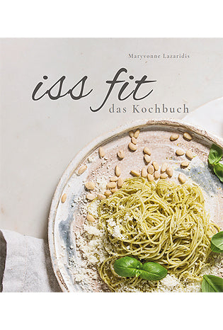 Das IssFit Kochbuch Bücher und E-Books bei Booksender