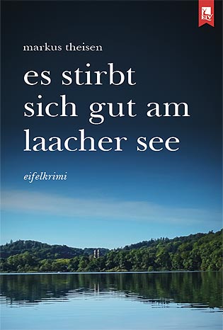 Es stirbt sich gut am Laacher See | ISBN=978-3-96123-094-5-978-3-961231-23-2 |  Booksender