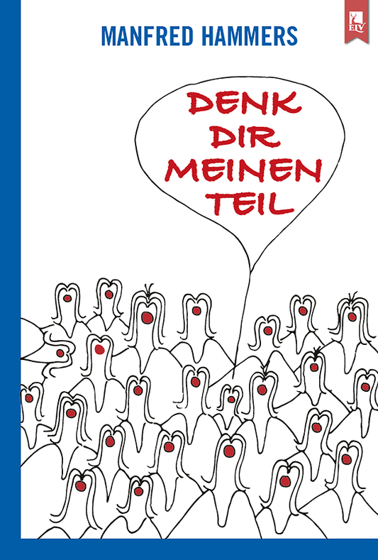 Denk Dir meinen Teil